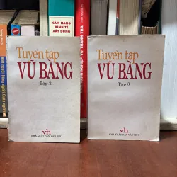 II Văn Học: Tuyển Tập Vũ Bằng - (Tập 2, 3) - 2000