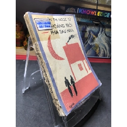 Khoảng trời phía sau nhà mới 60% ố rách gáy có dấu mộc và viết nhẹ trang đầu 1987 Nguyễn Thị Ngọc Tú HPB0906 SÁCH VĂN HỌC