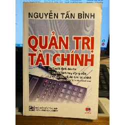 [Phiên Chợ Sách Cũ] Quản Trị Tài Chính - Nguyên Tấn Bình 0506