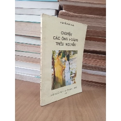 Chuyện các ông hoàng triều Nguyễn - Nguyễn Đắc Xuân 384817
