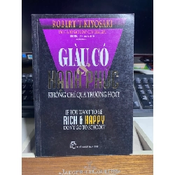 Giàu Có Hạnh Phúc Không Chỉ Qua Trường Học (Tái Bản 2020) - Robert T Kiyosaki