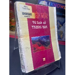 (TẶNG BOOKMARK) Truyện ngắn về lịch sử Trung Hoa 2001 mới 60% ố bẩn nhẹ bụng xấu tróc bìa nhẹ Lâm Hán Đạt và Tào Dự Chương RBK0906 SÁCH VĂN HỌC