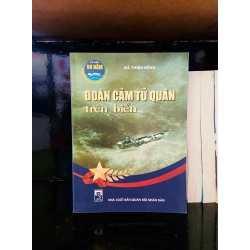 (Sách cũ SCGR) Đoàn cảm tử quân trên biển - Mã Thiện Đồng - Lịch sử VAVOA1T3- 30 Blogmeo090426