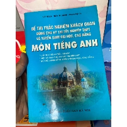 Môn Tiếng Anh (Đề Thi Trắc Nghiệm Khách Quan Dùng Cho Kỳ Thi Tốt Nghiệp THPT Và Tuyển Sinh Đại Học, Cao Đẳng) - Vũ Thị Lợi, Trần Thị Mạnh, Phạm Thị Tời 2008 Tham khảo - luyện thi VAVO-AK1T1