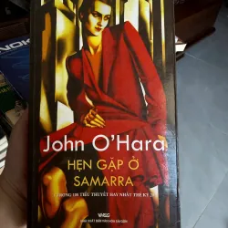 Hẹn Gặp Ở Samarra – John O’Hara | Tiểu Thuyết Kinh Điển Thế Kỷ 20- K2 994343