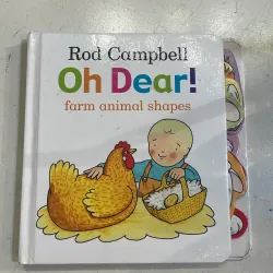 NGOẠI VĂN : Rod Campbell - OH DEAR! Farm animal shapes  1027449