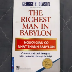 THANH LÝ SÁCH – “Người Giàu Có Nhất Thành Babylon”