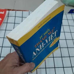 Từ điển THÀNH NGỮ ANH VIỆT. Tg Trần Vũ Khanh. xb Thanh Niên 2003 757293