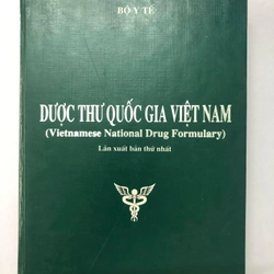 DƯỢC THƯ QUỐC GIA VIỆT NAM - BỘ Y TẾ