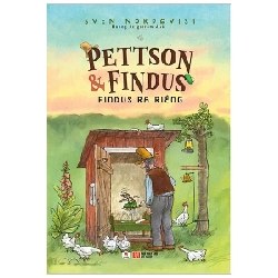 Pettson & Findus - Findus Ra Riêng - Sven Nordqvist