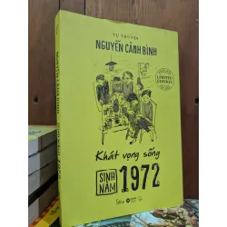 KHÁT VỌNG SỐNG SINH NĂM 1972 -NGUYỄN CẢNH BÌNH 143500