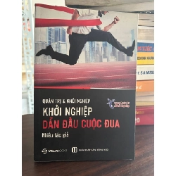 Khởi Nghiệp Dẫn Đầu Cuộc Đua - Nhiều Tác Giả - Nhiều tác giả