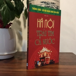 HÀ NỘI TRÁI TIM CẢ NƯỚC 508926