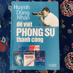 Để viết phóng sự thành công 