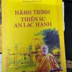 S86. HÀNH TRÌNH THIỀN SƯ AN LẠC HẠNH