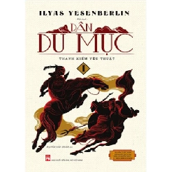 Dân du mục (Bộ 3 cuốn) - Ilyas Yesnberlin 520245