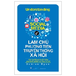 Làm chủ phương tiện truyền thông xã hội - Damian Ryan