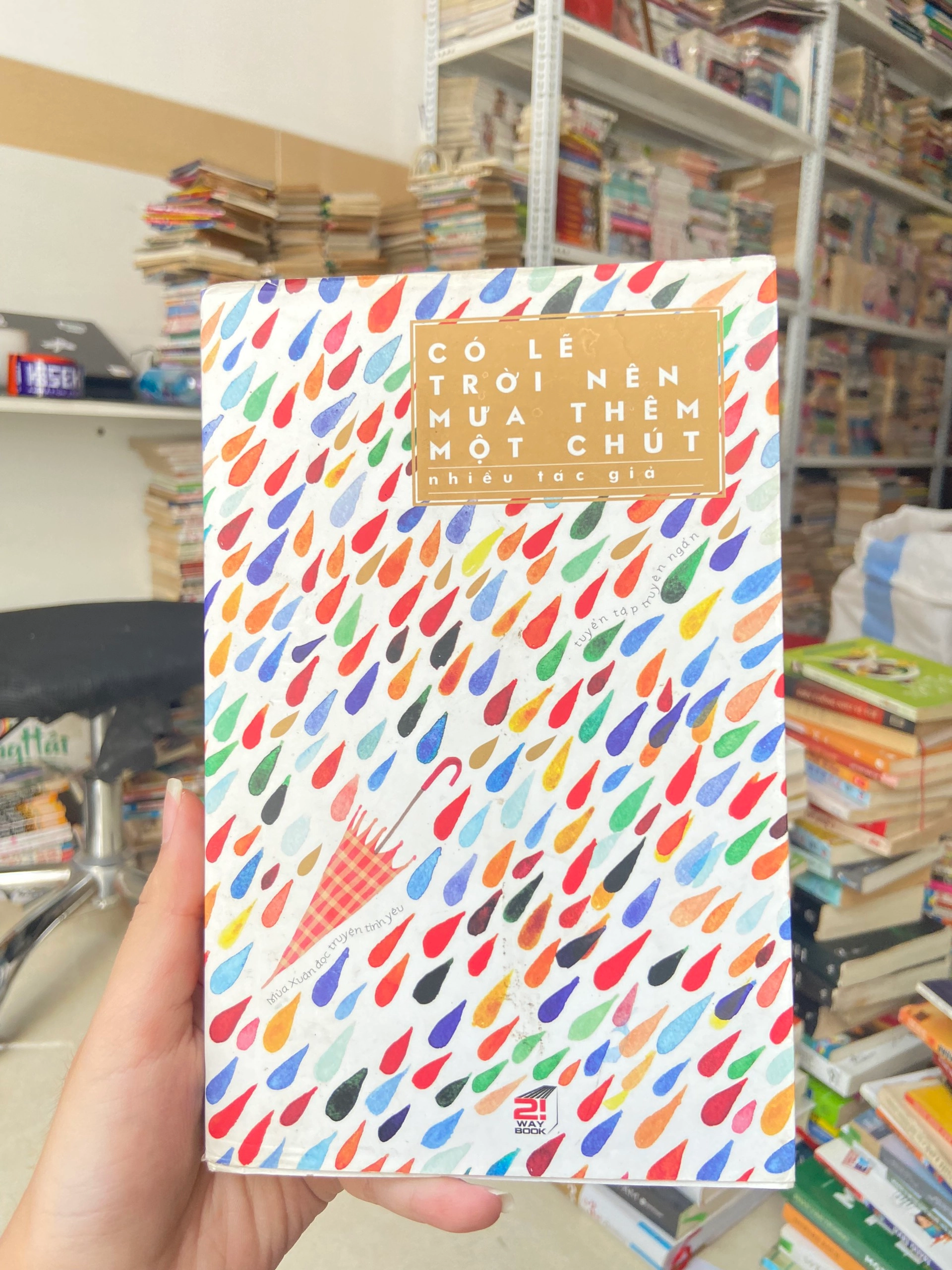 Có Lẽ Trời Nên Mưa Thêm Một Chút by Nhiều tác giả (tuyển tập truyện ngắn) - Sách Book Cover - Ngọc Hiển Books