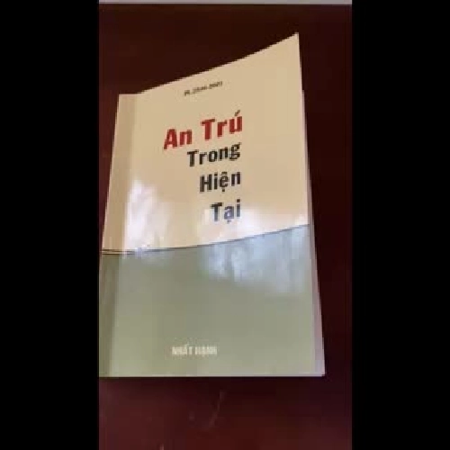 An trú trong hiện tại - Thích Nhất Hạnh 