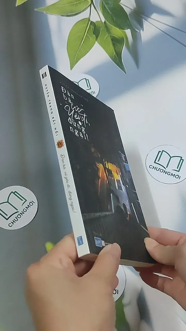 Đàn bà, cứ yêu đi, đừng ngại - Huyền Trang Bất Hối 695003