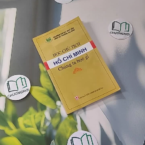 Chủ Tịch Hồ Chí Minh: Chúng Ta Học Gì