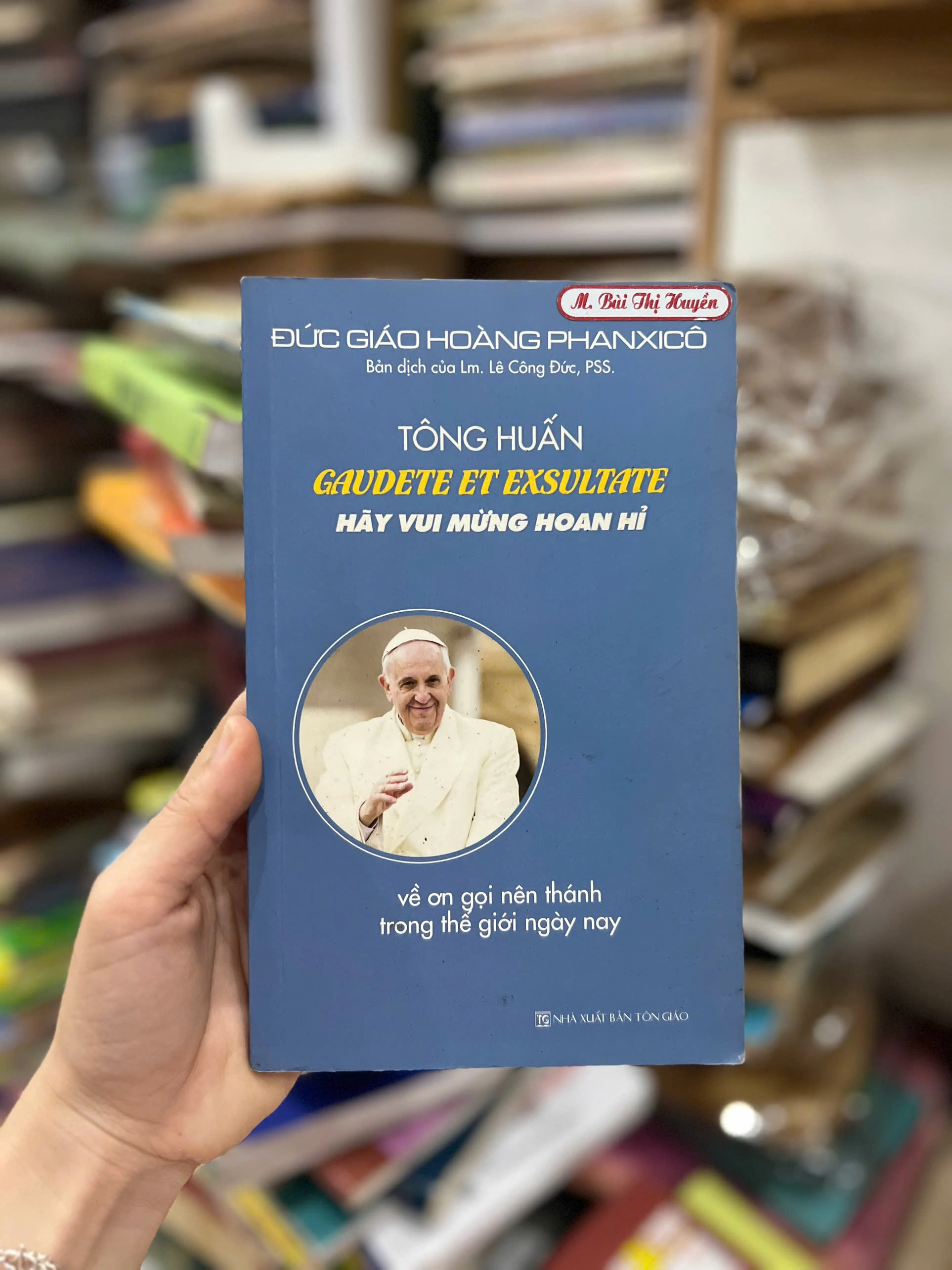 Tông Huấn Gaudete Et Exsultate Hãy Vui Mừng Hoan Hỉ by Giáo hoàng Phanxicô - Sách Book Cover - Ngọc Hiển Books
