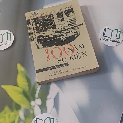 TP. Hồ Chí Minh: 100 Năm 100 Sự Kiện - Trần Nam Tiến