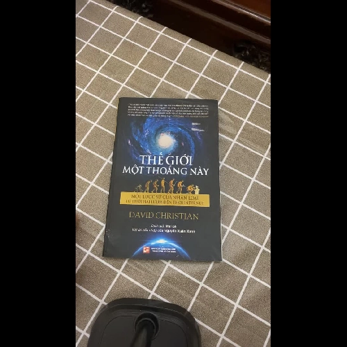 THẾ GIỚI MỘT THOÁNG NÀY - DAVID CHRISTIAN