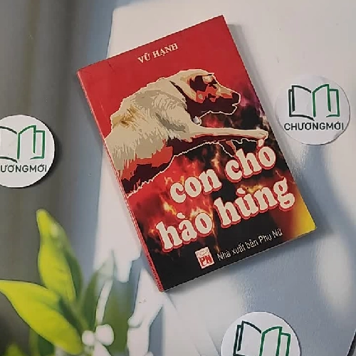 Con Chó Hào Hùng - Vũ Hạnh
