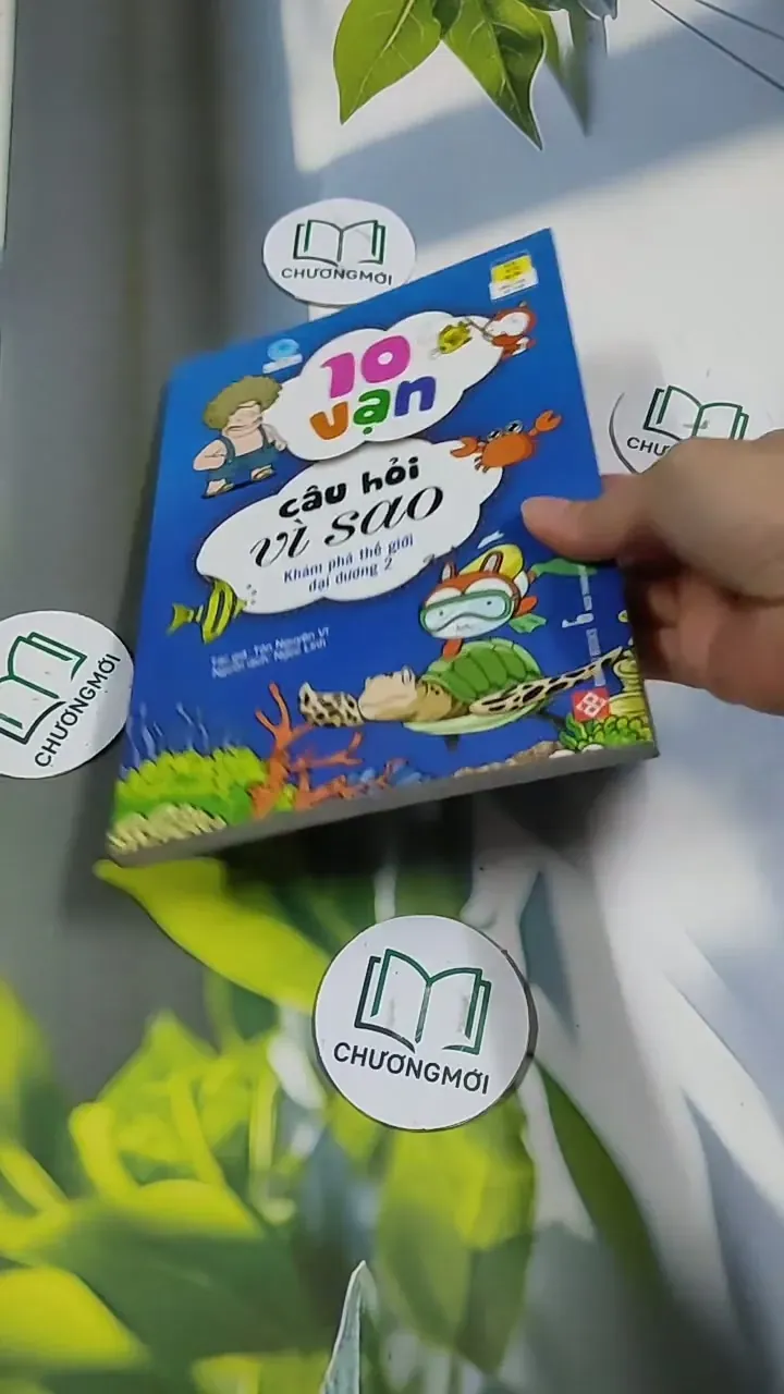 10 Vạn Câu Hỏi Vì Sao: Khám Phá Thế Giới Đại Dương 2 - Tôn Nguyên Vĩ 705761