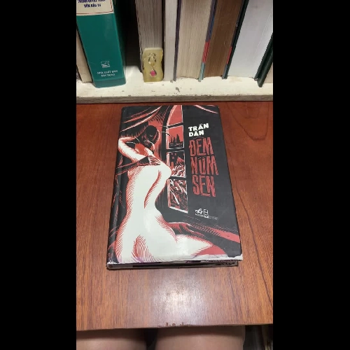 [Sách Bìa Cứng, Có Highlight] - II Tiểu Thuyết: Đêm Núm Sen - Trần Dần - 2017
