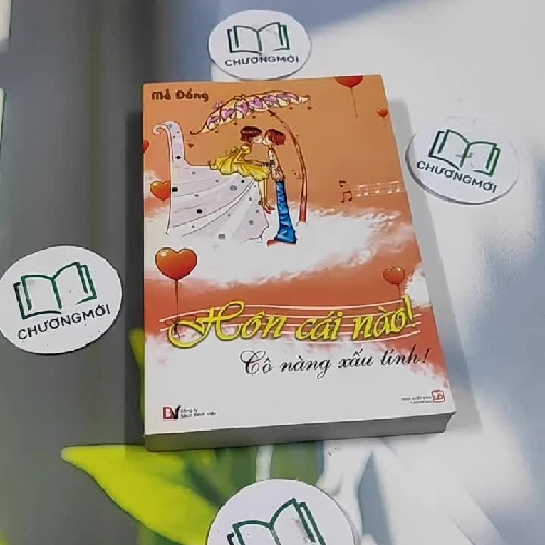 Hôn Cái Nào! Cô Nàng Xấu Tính - Mễ Đồng