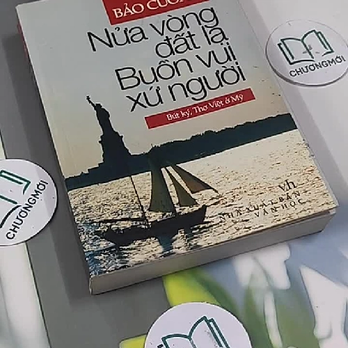 [MIỄN PHÍ BỌC SÁCH] Nửa Vòng Đất Lạ, Buồn Vui Xứ Người (Sách có chữ ký tác giả) - Bảo Cườ
