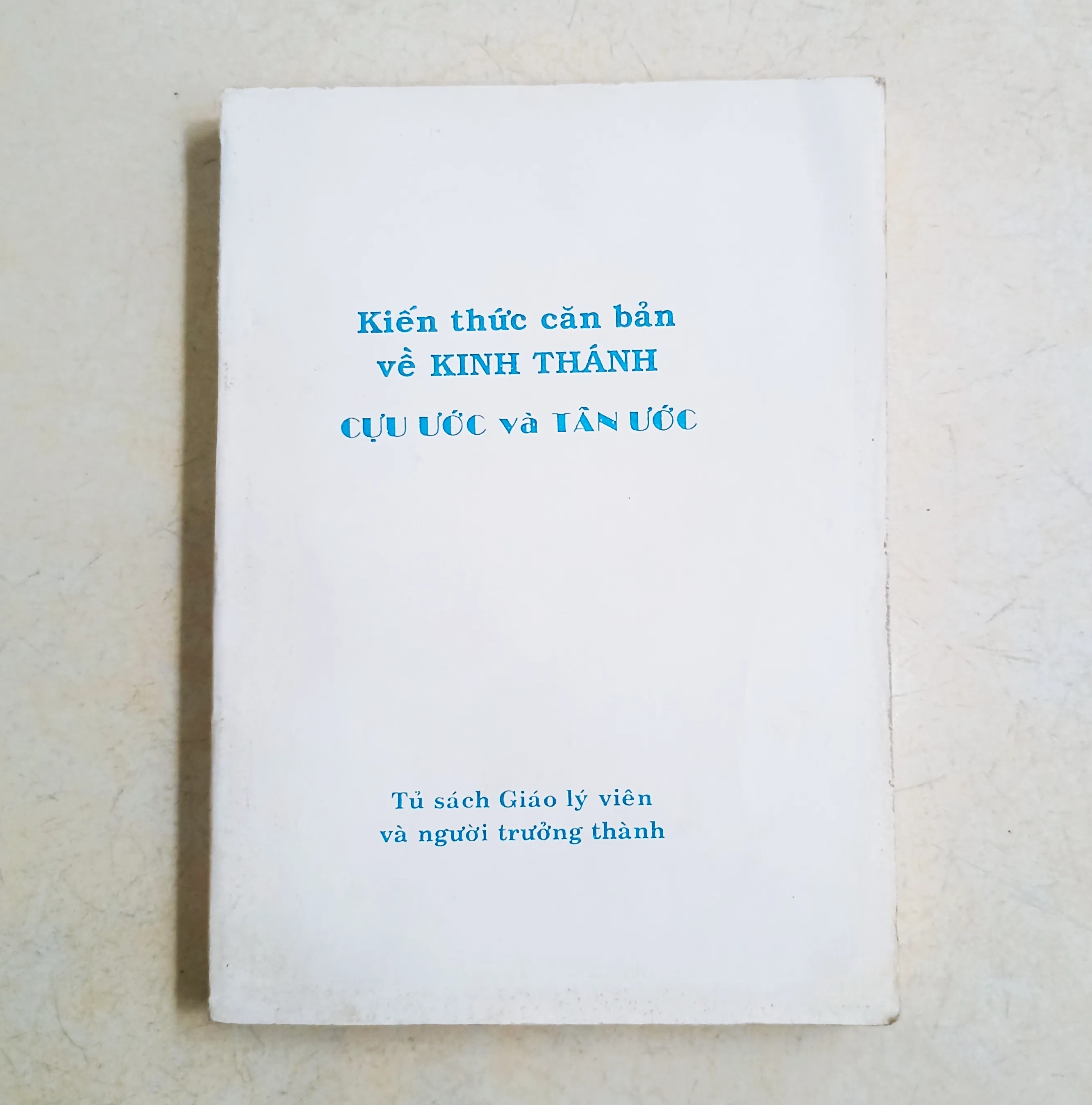 Kiến thức căn bản về kinh thánh Cựu Ước & Tân Ước 🌻 by  - Sách Book Cover - Ngọc Hiển Books