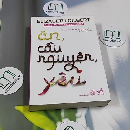 Ăn, Cầu Nguyện, Yêu - Elizabeth Gilbert