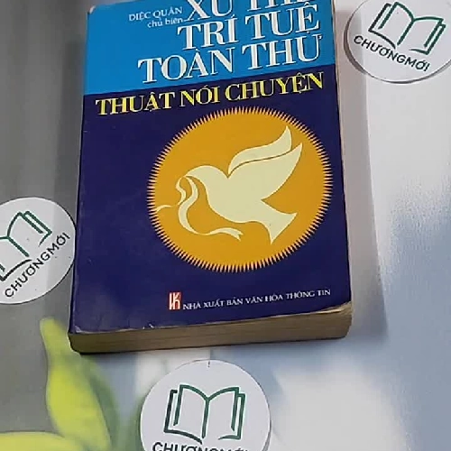 Thuật nói chuyện: Xử thế trí tuệ toàn thư - Diệc Quân