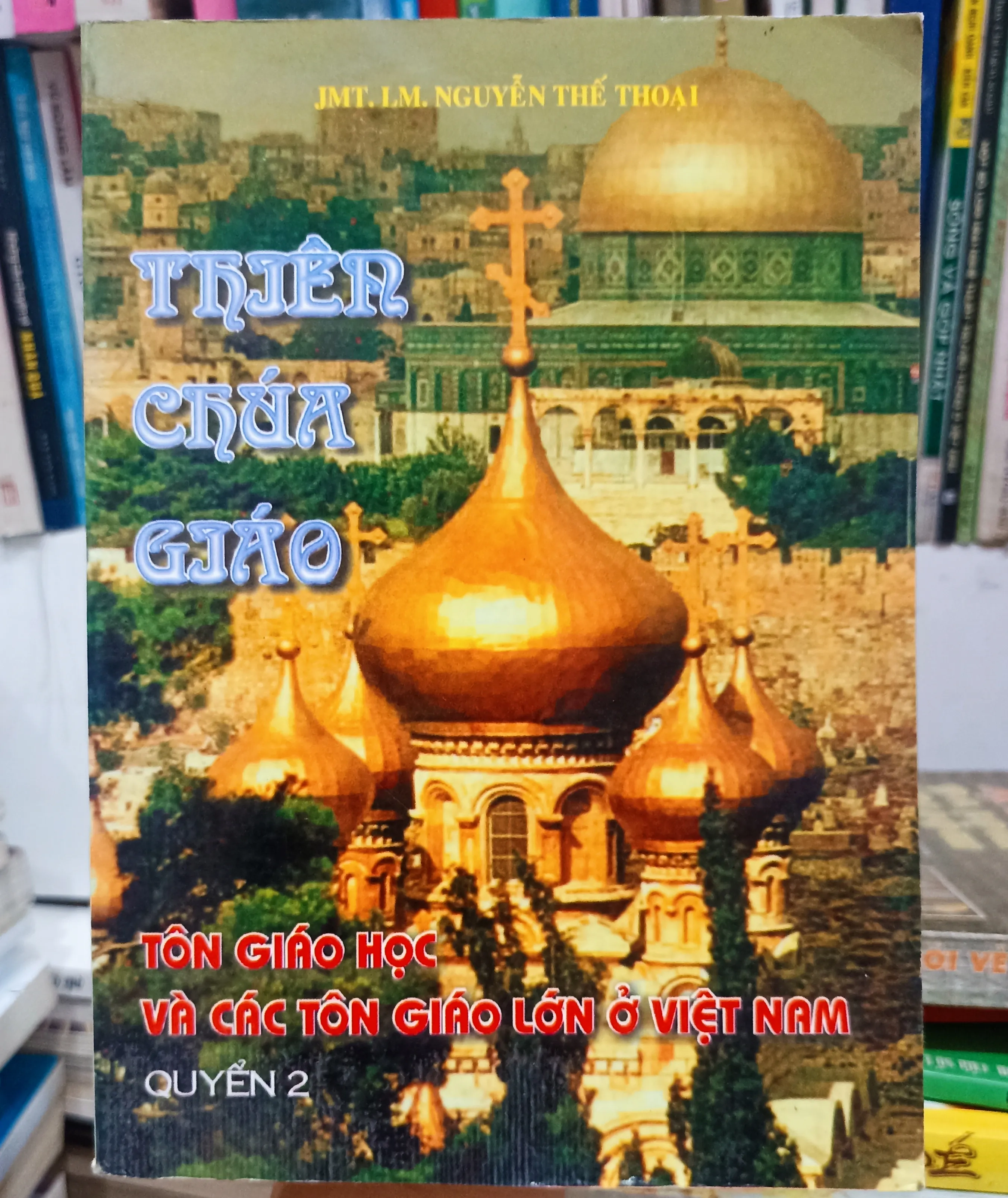 Tôn giáo học và tác tôn giáo lớn ở Việt Nam - Quyển 2 🌻 by  - Sách Book Cover - Ngọc Hiển Books