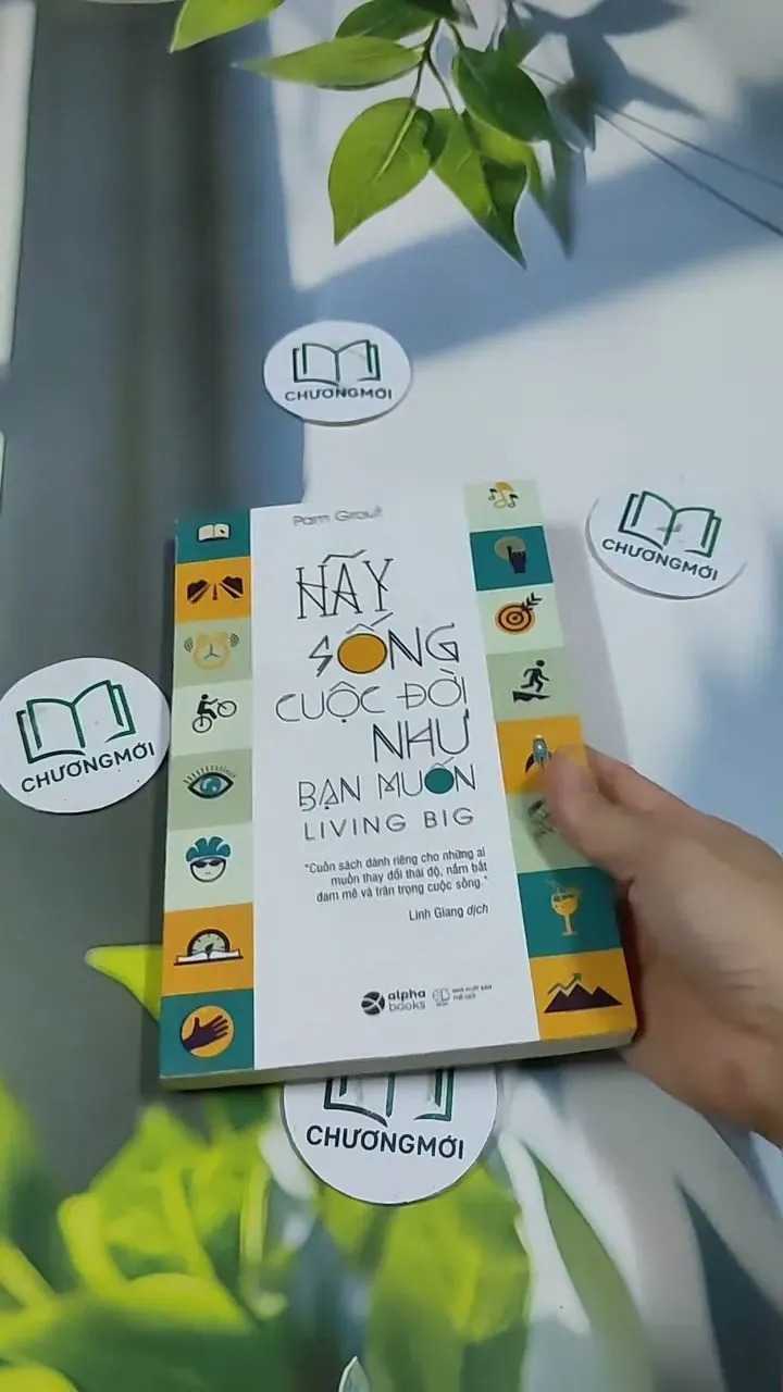 Hãy Sống Cuộc Đời Như Bạn Muốn - Pam Grout 705686