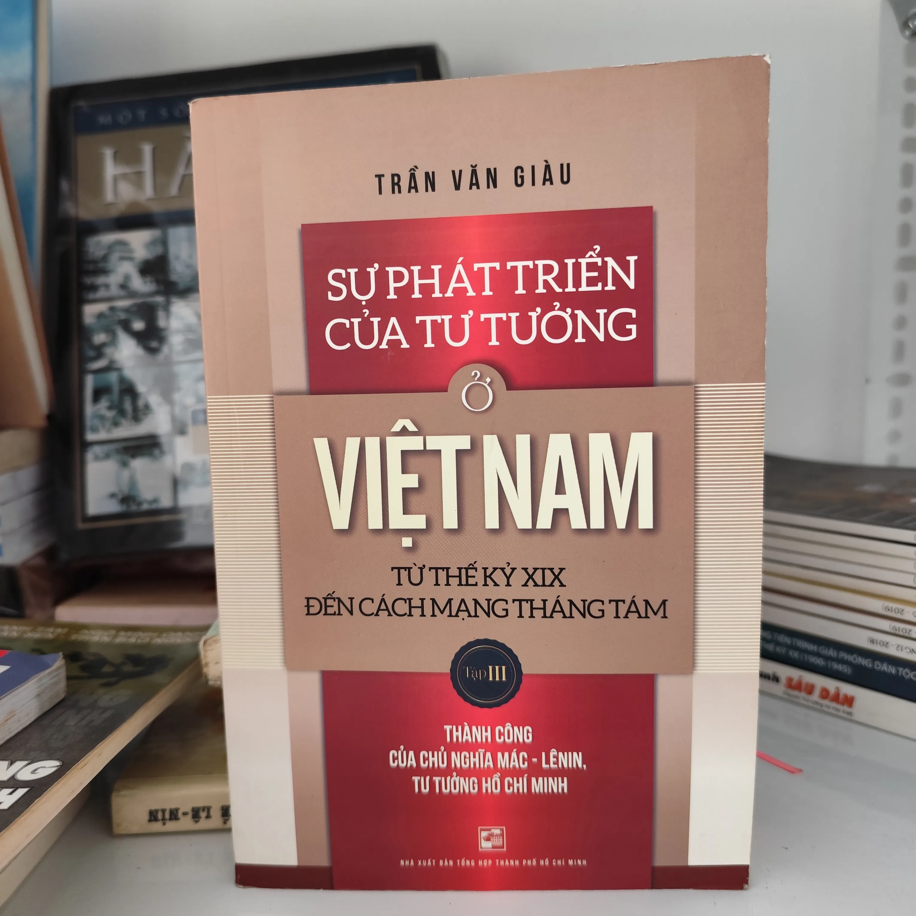 Sự phát triển của tư tưởng ở Việt Nam từ thế kỉ XIX đến Cách Mạng Tháng 8 by  - Sách Book Cover - Ngọc Hiển Books