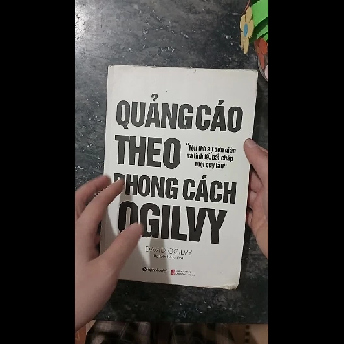 [Kinh Điển Marketing] Quảng Cáo Theo Phong Cách Ogilvy - David Ogilvy