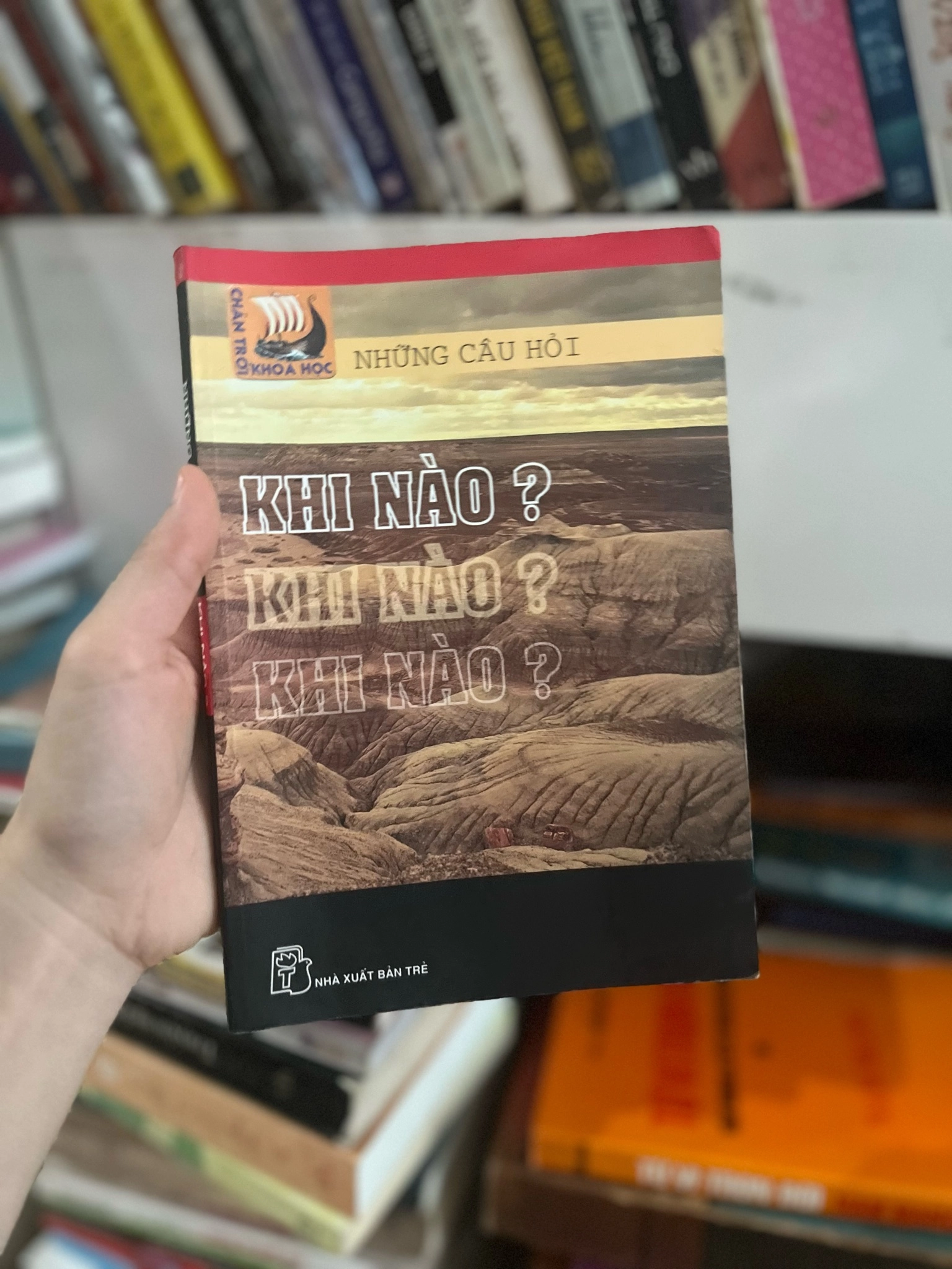 Những câu hỏi Khi nào khi nào? by  - Sách Book Cover - Ngọc Hiển Books