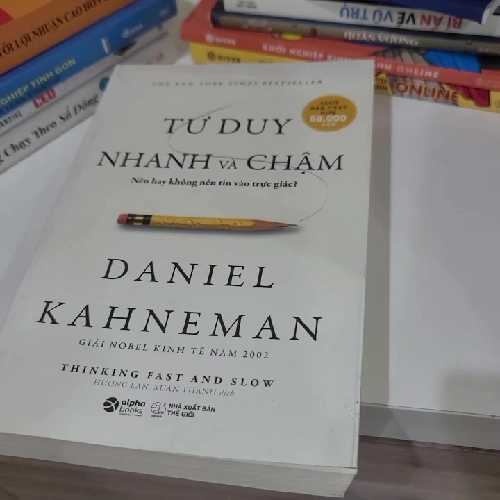 Tư Duy Nhanh Và Chậm - nên hay không nên tin vào trực giác ? 440831