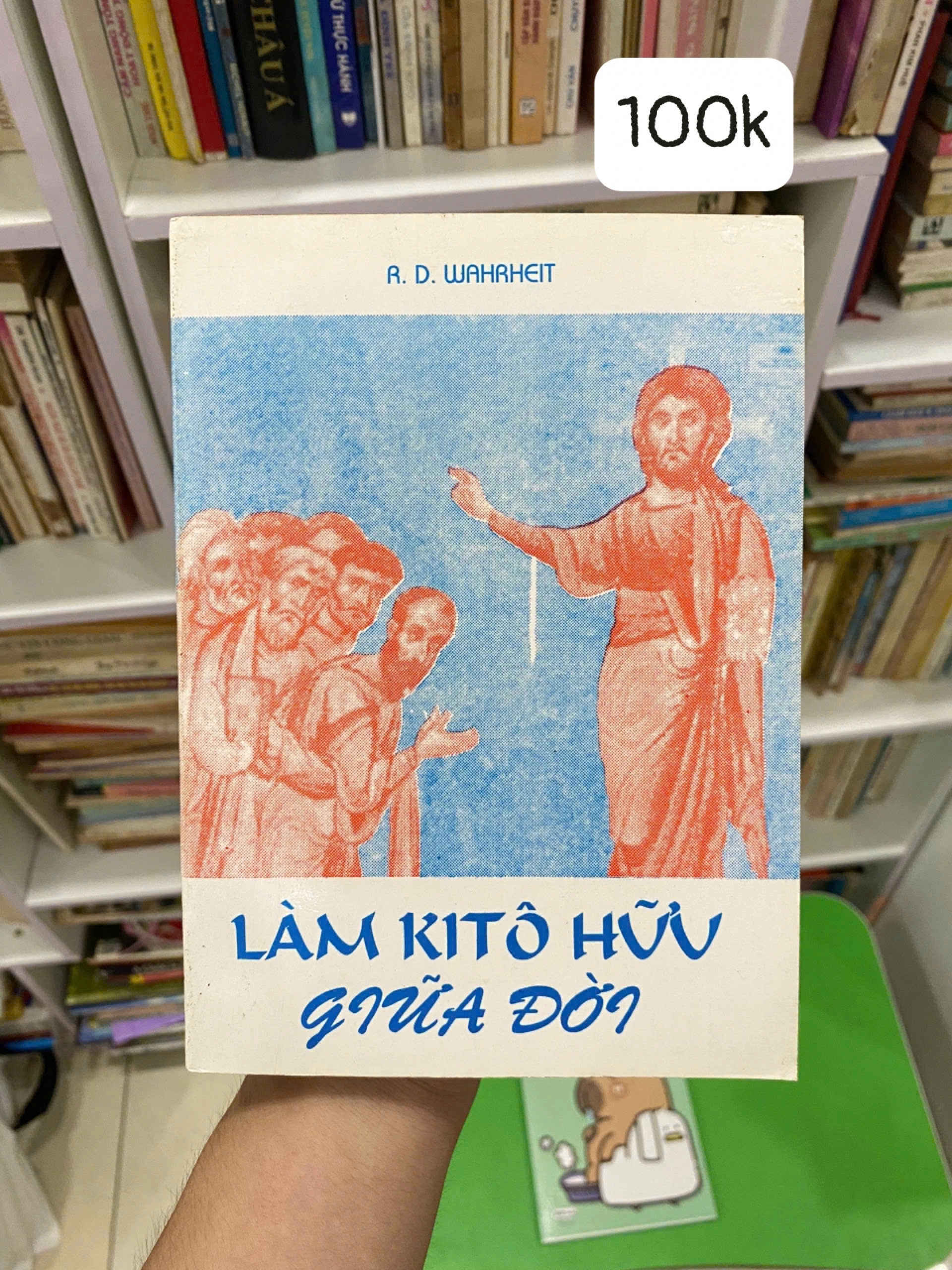 Làm Kito Hữu Giữa Đời by  - Sách Book Cover - Ngọc Hiển Books