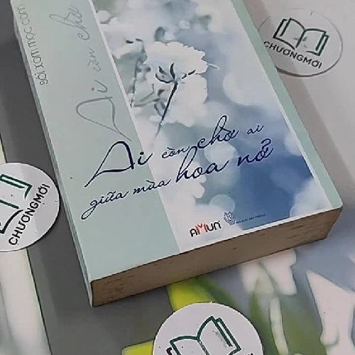 Ai Còn Chờ Ai Giữa Mùa Hoa Nở - Sói Xám Mọc Cánh