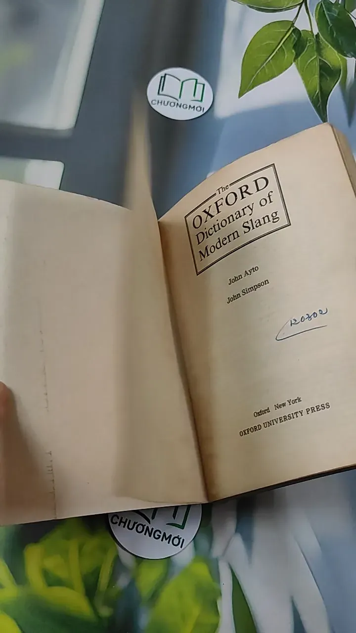 [XƯA] The Oxford Dictionary of Modern Slang (1995) - John Ayto & John Simpson 754532