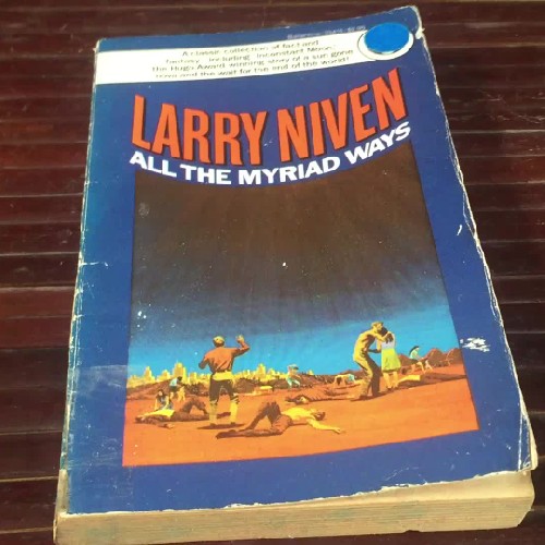 All the Myriad Ways - Larry Niven 146505