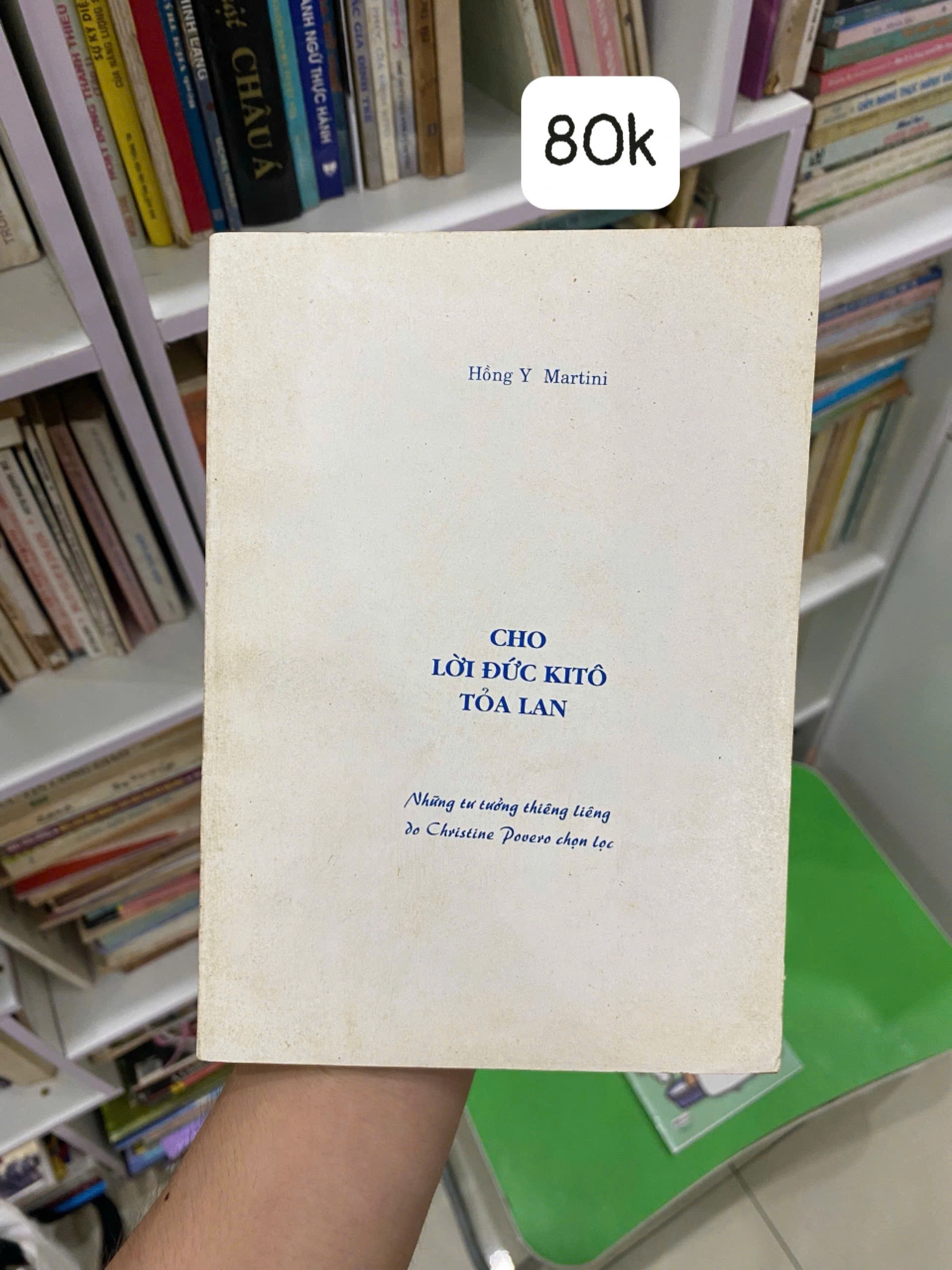 Cho Lời Đức Kito Tỏa Lan by  - Sách Book Cover - Ngọc Hiển Books