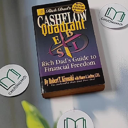[MIỄN PHÍ BỌC SÁCH] Rich Dad's Cashflow Quadrant: Guide to Financial Freedom - Robert T. 