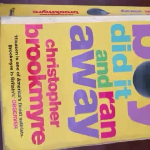 A big boy did it and ran away - Christopher Brookmyre  397356