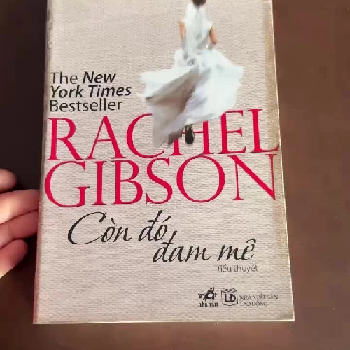 Còn Đó Đam Mê – Rachel Gibson | Tiểu Thuyết Tình Cảm Bestseller